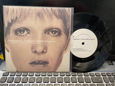 PURESSENCE - It Doesn’t Matter Anymore 7” single