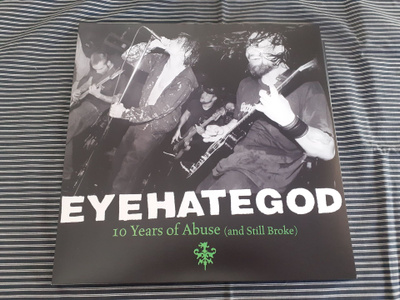 EYEHATEGOD 10 Years of Abuse (and Still Broke) 2LP