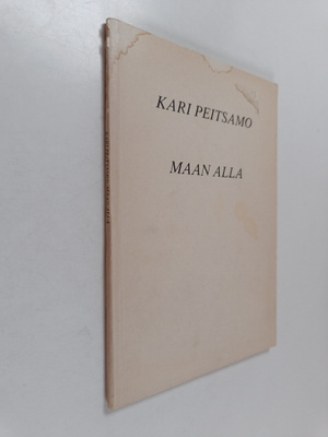 Kari Peitsamo : Maan alla