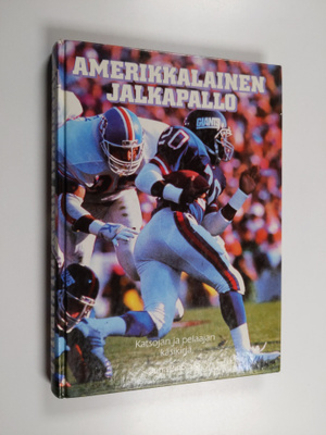 Juha Pinomaa : Amerikkalainen jalkapallo : katsojan ja pe...