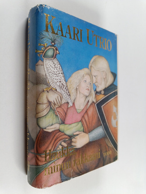 Kaari Utrio : Haukka, minun rakkaani