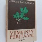 George Santayana : Viimeinen puritaani : muistelma romaan... - pikkukuva 1