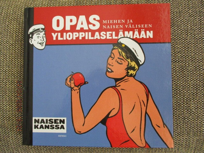 OPAS MIEHEN JA NAISEN VÄLISEEN YLIOPPILASELÄMÄÄN