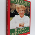 Betty Ford : Iloinen herääminen - pikkukuva 1