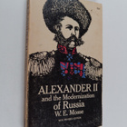 Werner Eugen Mosse : Alexander II and the modernization o... - pikkukuva 1