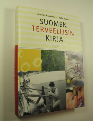 Maarit Huovinen : Suomen terveellisin kirja
