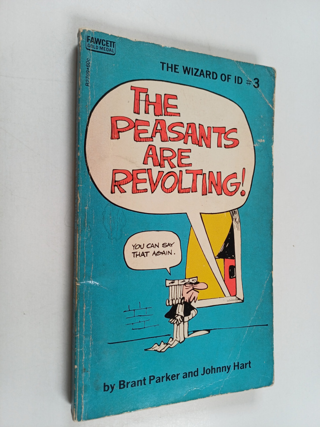 Johnny Hart ym. : The Peasants Are Revolting