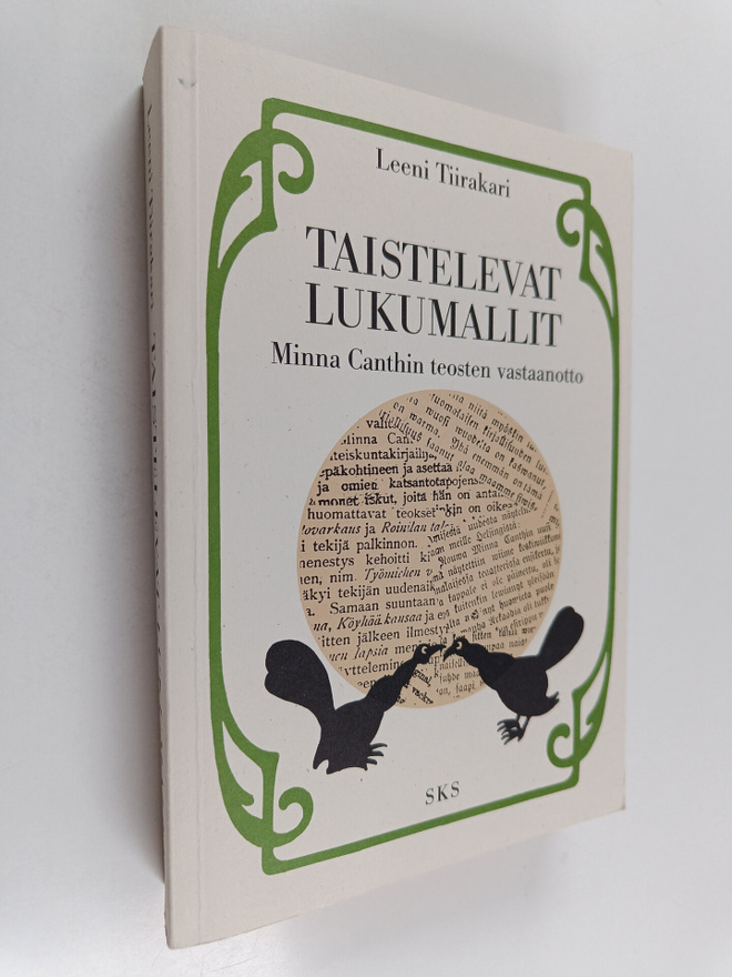 Leeni Tiirakari : Taistelevat lukumallit : Minna Canthin ...