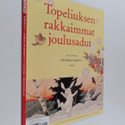 Zacharias Topelius : Topeliuksen rakkaimmat joulusadut - pikkukuva 1
