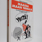 Ilkka Lähteenmäki : Maassa maan tavalla : kuvitettuja aja... - pikkukuva 1
