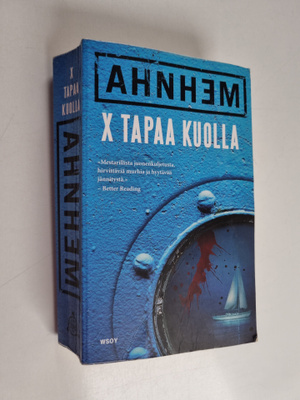 Stefan Ahnhem : X tapaa kuolla