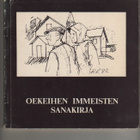 Oekeihen immeisten sanakirja, Tuusniemen kunta 1982, nid,1.p - pikkukuva 1