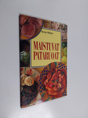 Anne Wilson : Maistuvat pataruoat