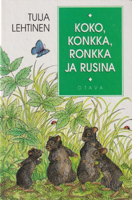 Tuija Lehtinen: Koko, Konkka, Ronkka ja Rusina