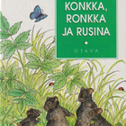Tuija Lehtinen: Koko, Konkka, Ronkka ja Rusina - pikkukuva 1