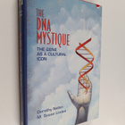 Dorothy Nelkin : The DNA mystique : the gene as a cultura... - pikkukuva 1