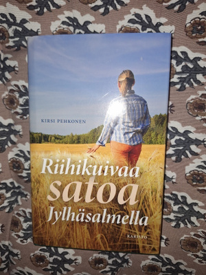 Kirsi Pehkonen: Riihikuivaa satoa Jylhäsalmella 1p