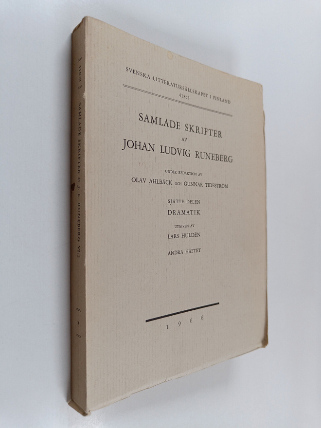 Samlade skrifter av Johan Ludvig Runeberg 7 : Dramatik