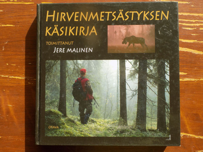 HIRVENMETSÄSTYKSEN KÄSIKIRJA