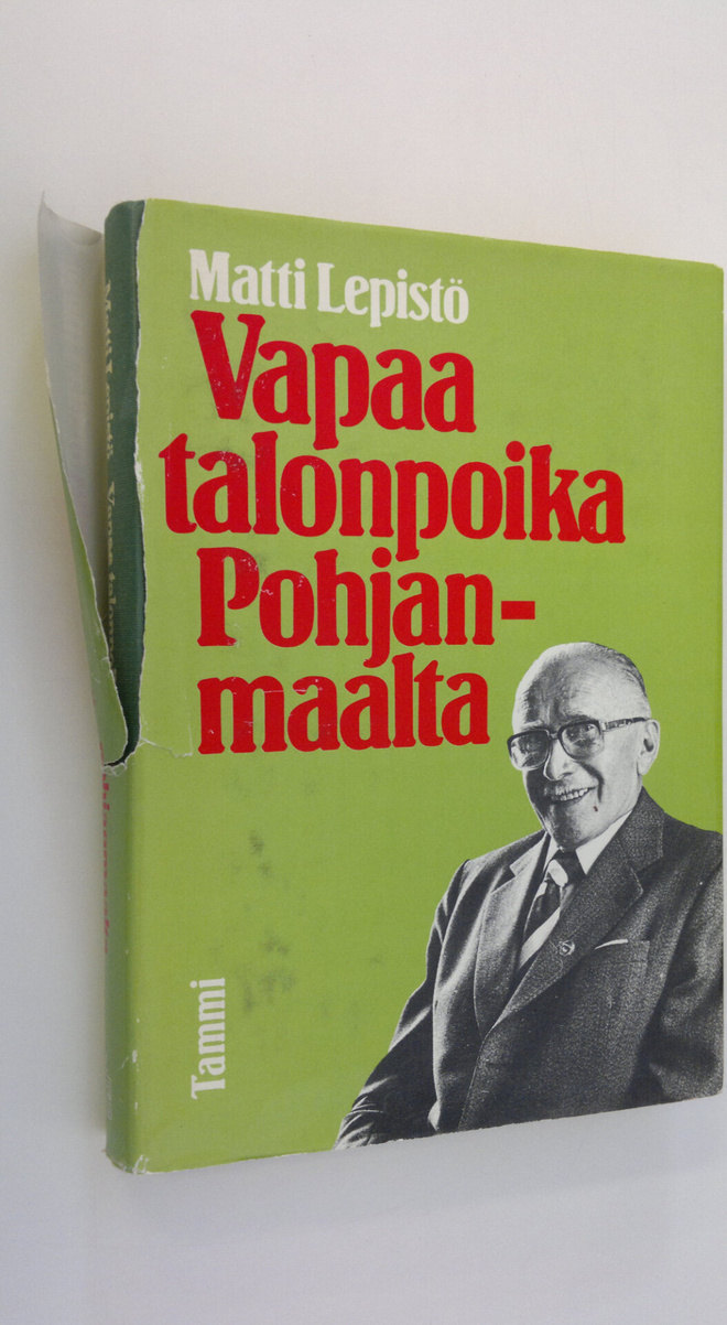 Matti Lepistö : Vapaa talonpoika Pohjanmaalta