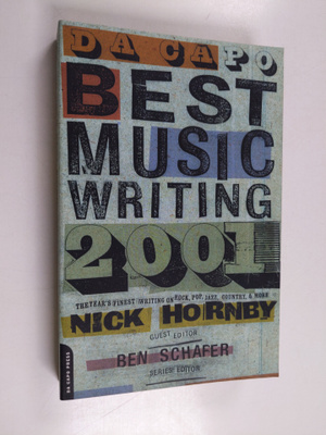 Da Capo best music writing. 2001 : the year's finest writ...