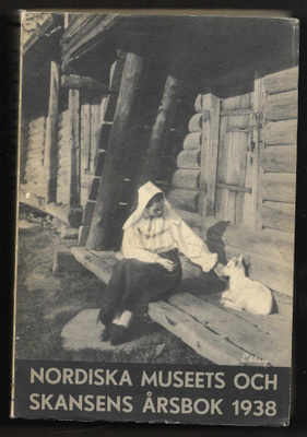 Fataburen : Nordiska museets och Skansens årsbok. 1938