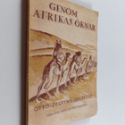 Otto Zeltins-Goldfeld : Genom Afrikas öknar - pikkukuva 1