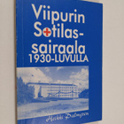Viipurin sotilassairaala 1930-luvulla - pikkukuva 1
