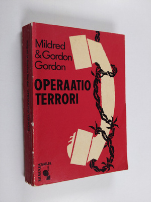 Mildred Gordon : Operaatio terrori : jännitysromaani