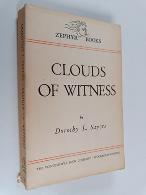 Dorothy Sayers : Clouds of witness
