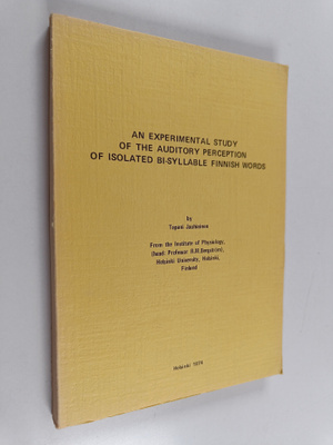 Tapani Jauhiainen : An Experimental Study of the Auditory...