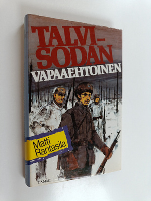 Matti Rantasila : Talvisodan vapaaehtoinen
