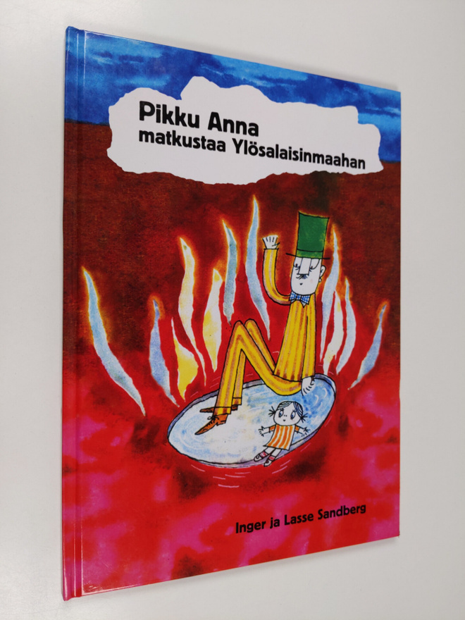 Inger Sandberg : Pikku Anna matkustaa ylösalaisinmaahan