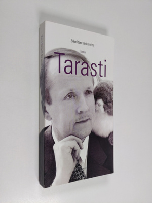 Eero Tarasti : Sävelten sankareita : eurooppalaisia musii...