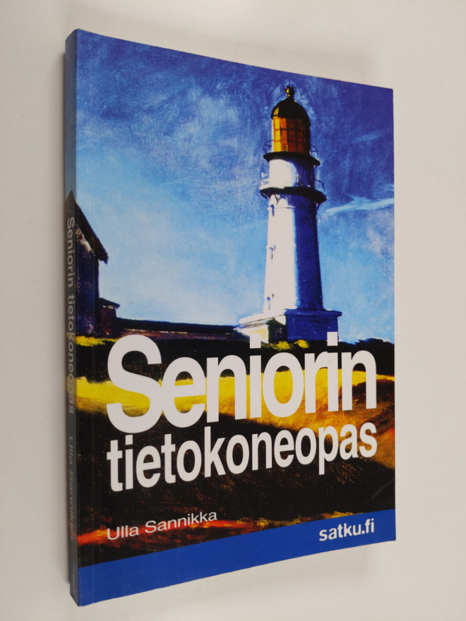 Ulla Sannikka : Seniorin tietokoneopas