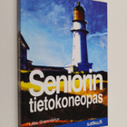 Ulla Sannikka : Seniorin tietokoneopas - pikkukuva 1