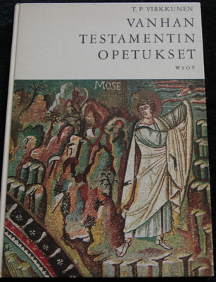 Vanhan testamentin opetukset, Virkkunen T.P.