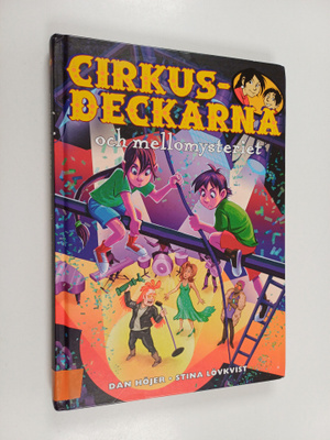 Dan Höjer : Cirkusdeckarna och mellomysteriet