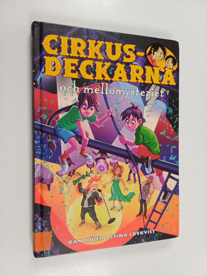 Dan Höjer : Cirkusdeckarna och mellomysteriet
