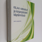 Jarmo Leppiniemi : KILAn ratkaisut ja kirjanpitolaki käyt... - pikkukuva 1