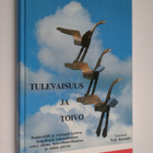 Yrjö (toim.) Knuutila : Tulevaisuus ja toivo : sotainvali... - pikkukuva 1