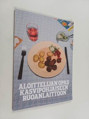 Aloittelijan opas kasvispohjaiseen ruoanlaittoon