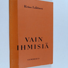 Reino Lahtinen : Vain ihmisiä : yksinäytöksinen näytelmä - pikkukuva 1