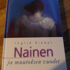 Ingrid RIEDEL: Nainen ja muutoksen vuodet - pikkukuva 1