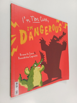 Bruna De Luca : I'm not cute, I'm dangerous