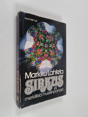 Markku Lahtela : Sirkus eli Merkillisiä muistiinpanoja