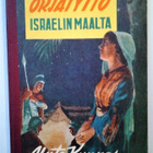 Kunnas Unto: Orjatyttö Israelin maalta, v. 1961 - pikkukuva 3
