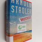 Arnold Stadler : Rauschzeit - pikkukuva 1