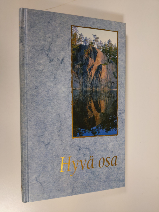 Juhani (toim.) Korolainen : Hyvä osa