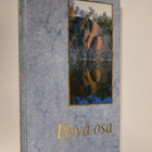 Juhani (toim.) Korolainen : Hyvä osa - pikkukuva 1